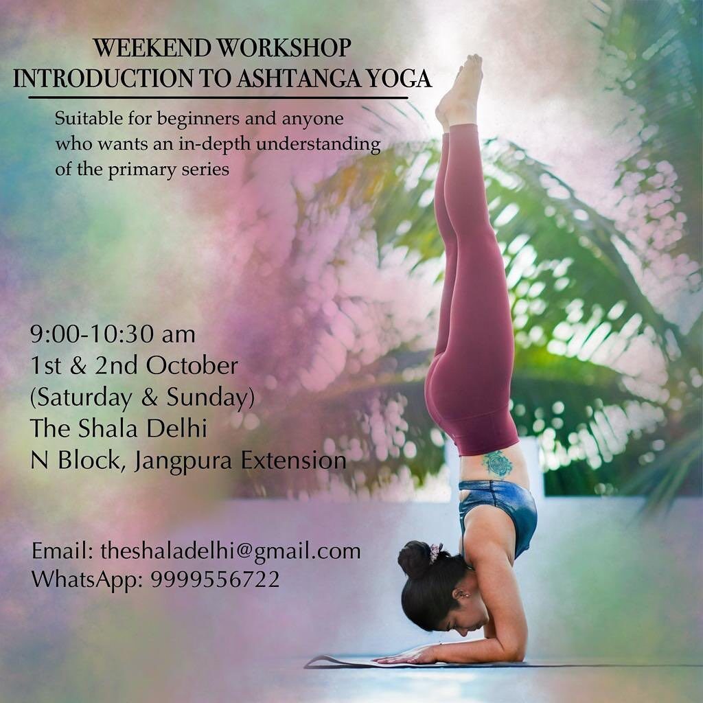 Introduction To Ashtanga Yoga - The Shala Delhi